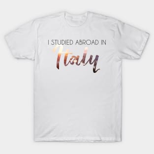 I Studied Abroad in Italy T-Shirt